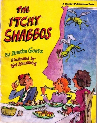 The itchy Shabbos