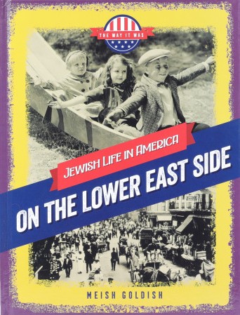 Jewish life in America on the Lower East Side