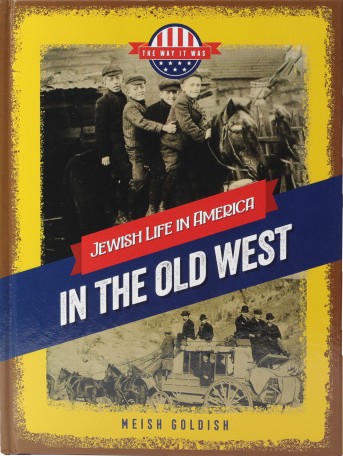 Jewish life in America in the Old West