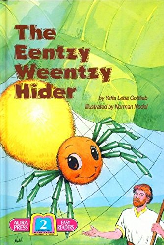 The eentzy weentzy hider : a story about King David and the spider