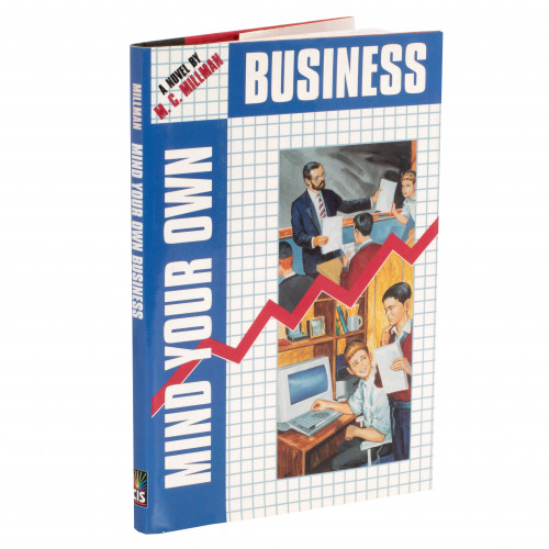 Mind your own business : a novel