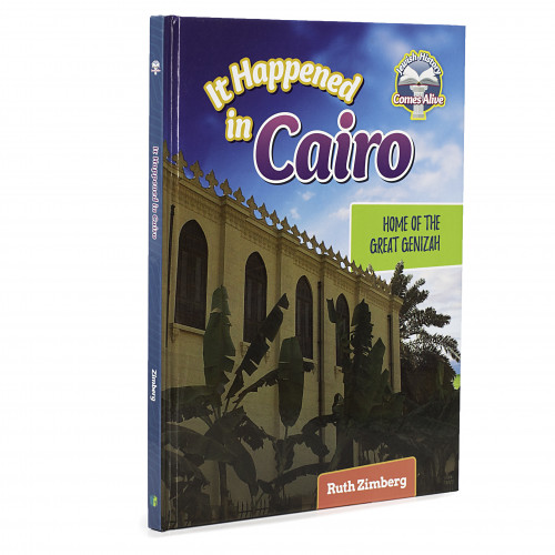 It happened in Cairo : home of the great Genizah